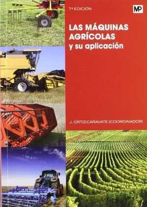 LAS MÁQUINAS AGRÍCOLAS Y SU APLICACIÓN