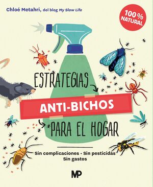 ESTRATEGIAS ANTI BICHOS PARA EL HOGAR