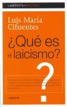 ¿QUÉ ES EL LAICISMO?