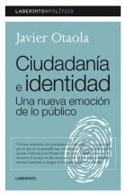CIUDADANÍA E IDENTIDAD. UNA NUEVA EMOCIÓN DE LO PÚBLICO