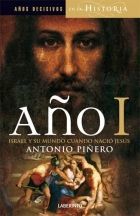 AÑO I. ISRAEL Y SU MUNDO CUANDO NACIÓ JESÚS