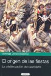 EL ORIGEN DE LAS FIESTAS