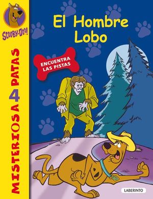 SCOOBY-DOO. EL HOMBRE LOBO