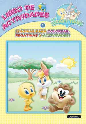 BABY LOONEY TUNES. LIBRO DE ACTIVIDADES Nº1