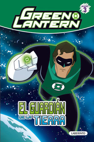 GREEN LANTERN. EL GUARDIÁN DE LA TIERRA