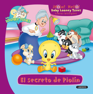 BABY LOONEY TUNES. EL SECRETO DE PIOLÍN