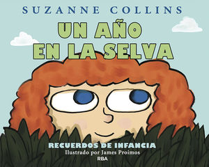 UN AÑO EN LA SELVA.