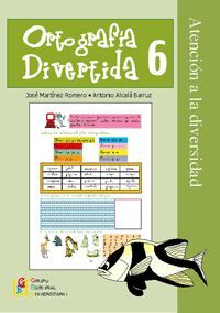 ORTOGRAFÍA DIVERTIDA, 6