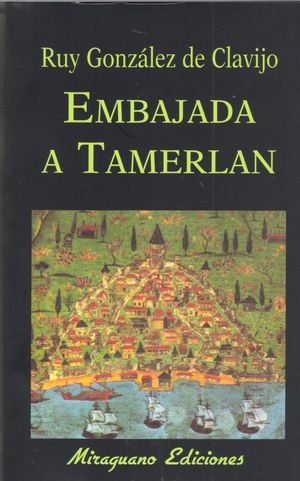 EMBAJADA A TAMERLÁN