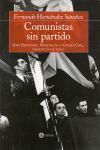 COMUNISTAS SIN PARTIDO