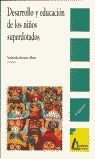 DESARROLLO Y EDUCACIÓN DE LOS NIÑOS SUPERDOTADOS