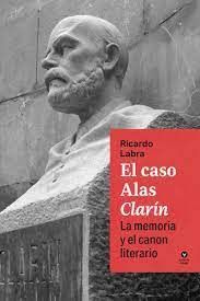EL CASO ALAS CLARÍN. LA MEMORIA Y EL CANON LITERARIO