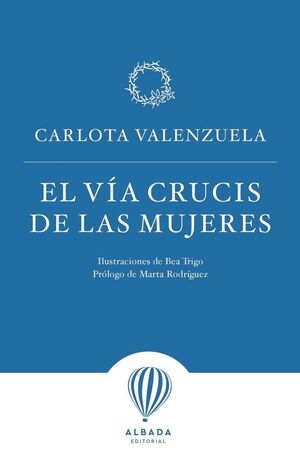 EL VIA CRUCIS DE LAS MUJERES
