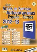 GUÍA DE ÁREAS DE SERVICIO PARA AUTOCARAVANAS ESPAÑA Y EUROPA, 2012-2013