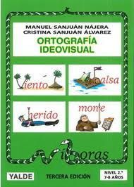 ORTOGRAFIA IDEOVISUAL NIVEL 2  7-8 AÑOS