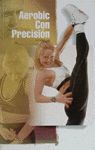 AEROBIC CON PRECISIÓN
