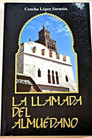 LA LLAMADA DEL ALMUÉDANO