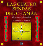 LAS CUATRO SENDAS DEL CHAMÁN