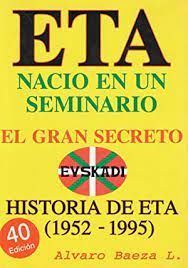 E.T.A. NACIÓ EN UN SEMINARIO. EL GRAN SECRETO