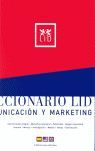 DICCIONARIO LID DE COMUNICACIÓN Y MARKETING.