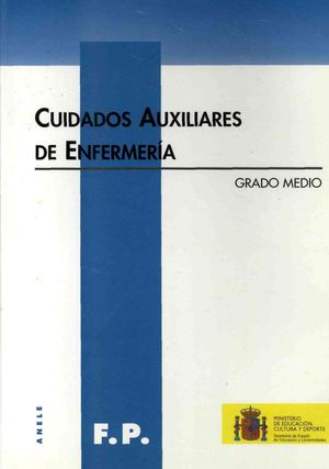 CUIDADOS AUXILIARES DE ENFERMERÍA. GRADO MEDIO