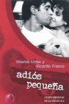 ADIÓS, PEQUEÑA