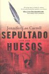 SEPULTADO CON SUS HUESOS