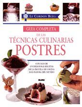 POSTRES. GU¡A COMPLETA DE LAS TÉCNICAS CULINARIAS