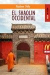 EL SHAOLIN OCCIDENTAL