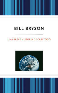 BREVE HISTORIA DE CASI TODO ( BOL)T.D