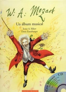 W.A.MOZART. UN ALBUM MUSICAL (L+CD)