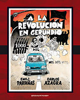 A LA REVOLUCIÓN EN GERUNDIO