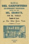 MANUAL DEL CARPINTERO DE MUEBLES Y EDIFICIOS. SEGUIDO DEL ARTE DEL EBANISTA (2 T