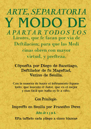 ARTE SEPARATORIA Y MODO DE APARTAR TODOS LOS LICORES