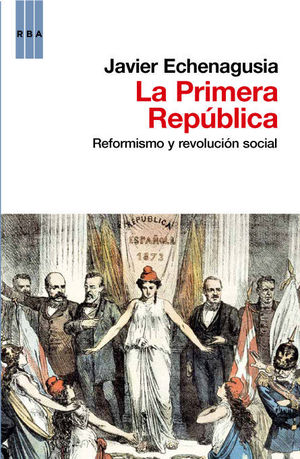 LA PRIMERA REPUBLICA