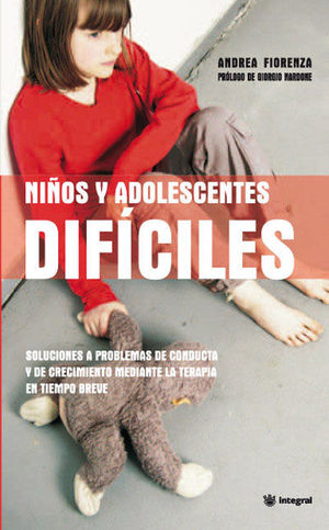 NIÑOS Y ADOLESCENTES DIFICILES