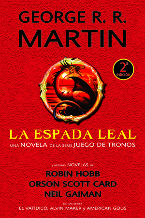 LA ESPADA LEAL Y OTRAS NOVELAS