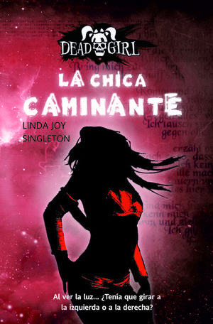 LA CHICA CAMINANTE