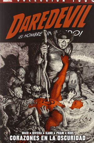 DAREDEVIL 02: CORAZONES EN LA OSCURIDAD