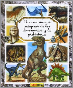 DICCIONARIO IMAGENES DINOSAURIOS Y PREHISTORIA