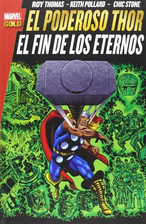 EL PODEROSO THOR: EL FIN DE LOS ETERNOS