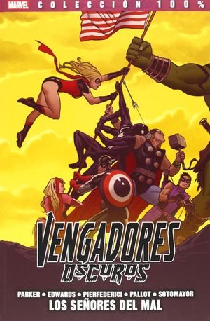 VENGADORES OSCUROS 2: LOS SEÑORES DEL MAL