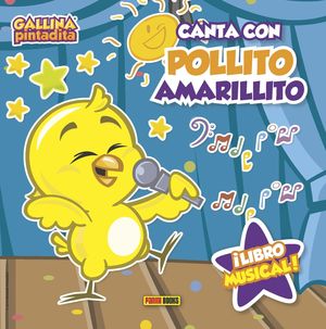 CANTA CON EL POLLITO AMARILLITO