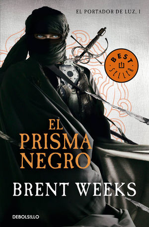 EL PRISMA NEGRO (EL PORTADOR DE LUZ 1)