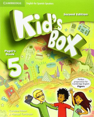 KID'S BOX 5ºEP ALUMNO PUPIL'S BOOK (SPANISH SPEAKERS) (CAMBRIDGE)