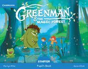 GREENMAN & THE MAGIC FOREST STARTER PUPIL'S BOOK +STICKERS AND POP-OUTS (CAMBRIDGE)