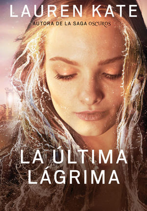 LA ÚLTIMA LÁGRIMA (LA ÚLTIMA LÁGRIMA 1)