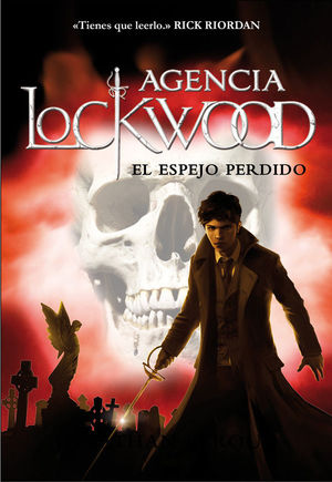 EL ESPEJO PERDIDO (AGENCIA LOCKWOOD 2)
