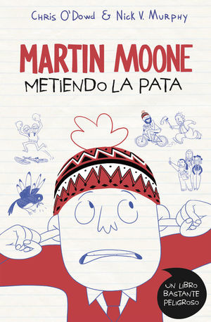 METIENDO LA PATA (MARTIN MOONE 1)