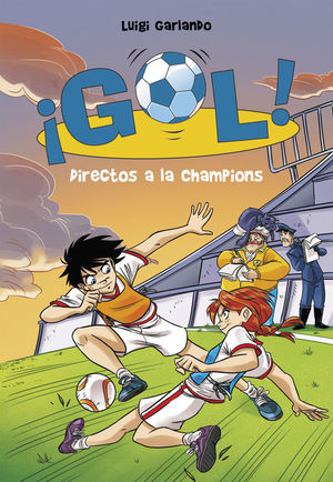 DIRECTOS A LA CHAMPIONS (SERIE ¡GOL! 41)